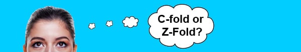 C-fold or Z-fold